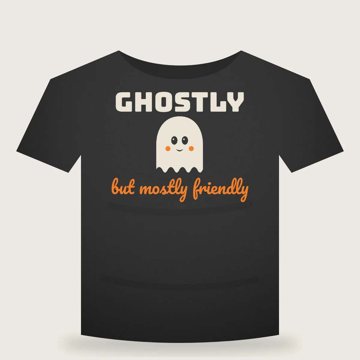 Ghostly But Mostly Friendly T-shirt mockup