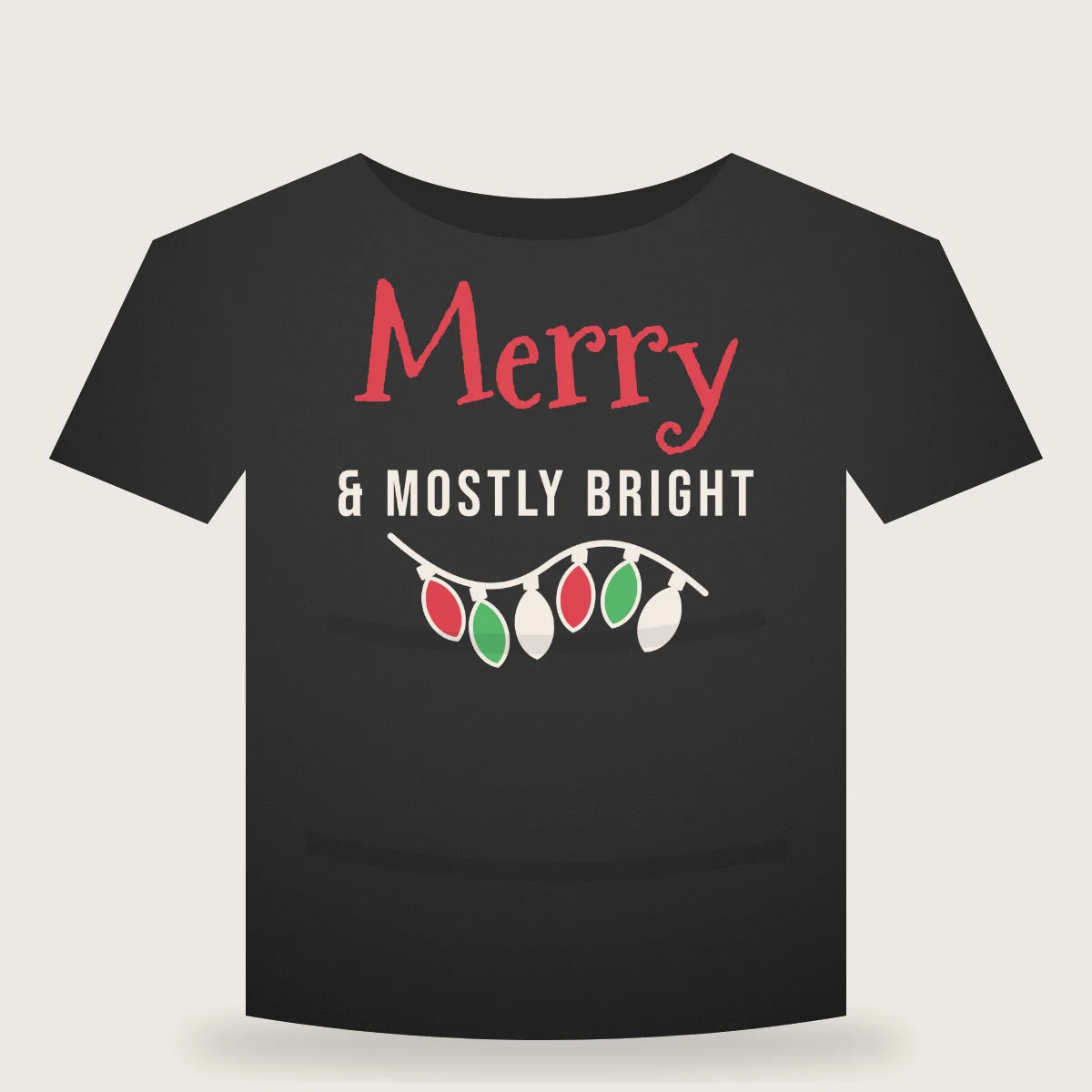 Merry & Mostly Bright T-shirt mockup