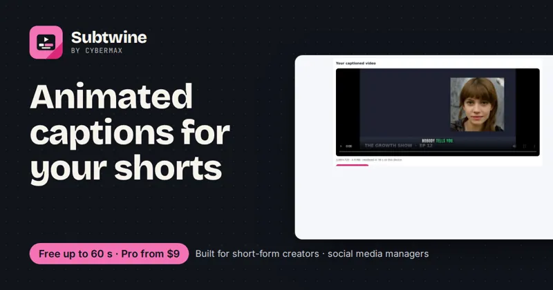 Subtwine: Animated captions for your shorts
