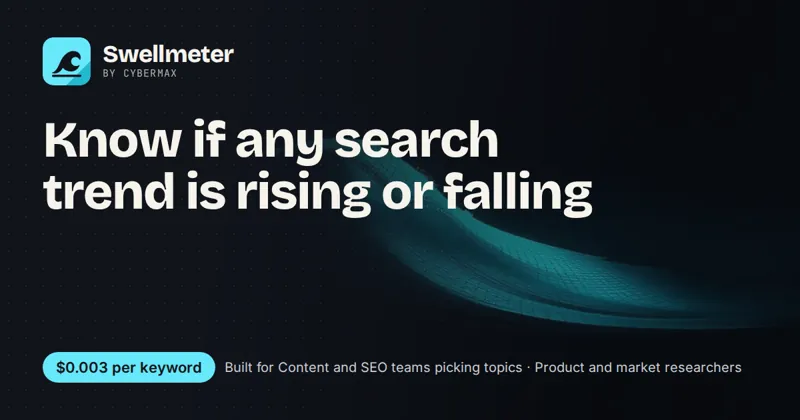 Swellmeter: Know if any search trend is rising or falling